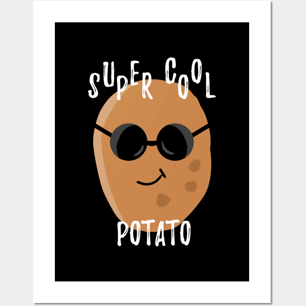 I'm a super cool potato / I am a supercool potato - food Wall Art by Saishaadesigns